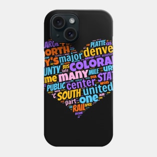 I love Denver Phone Case