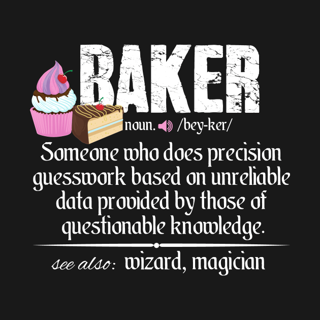 Baker Definition by captainmood