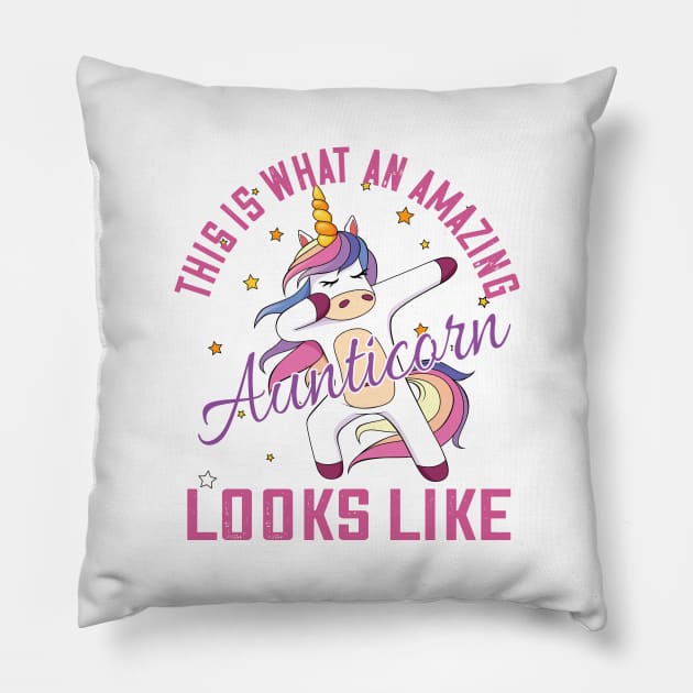 This is what an amazing aunticorn looks like..Cute Aunt gift Pillow by DODG99