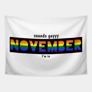 LGBTQ PRIDE NOVEMBER Tapestry