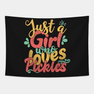 Just A Girl Who Loves Pickles Gift Pickle graphic Tapestry