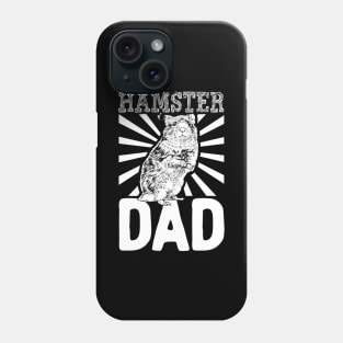 Hamster lover - Hamster Dad Phone Case