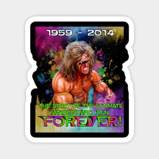 Spirit Of The Ultimate Warrior Magnet