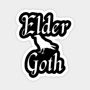 Elder Goth Magnet