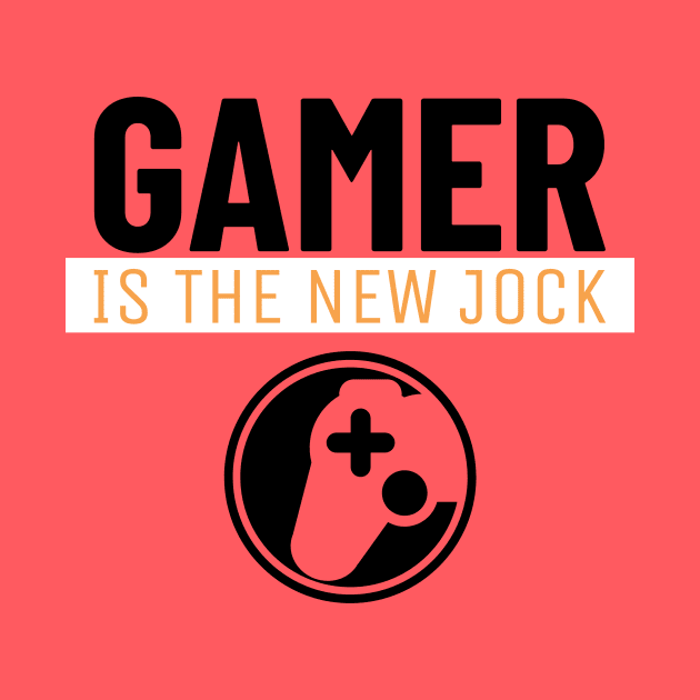 gamer is the new jock by playerpup