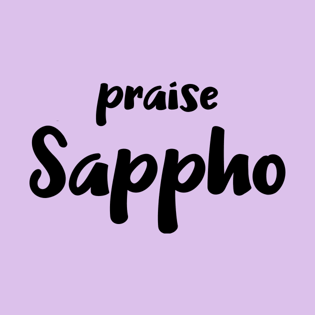 Praise Sappho by SuchPrettyWow