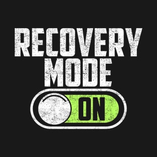 Recovery Mode On T-Shirt