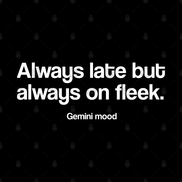 Gemini funny on fleek quote quotes zodiac astrology signs horoscope by Astroquotes