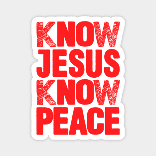 Know Jesus Know Peace Magnet