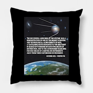 Sputnik 1 Vintage Space Earth Bernard Lovell Quote Pillow