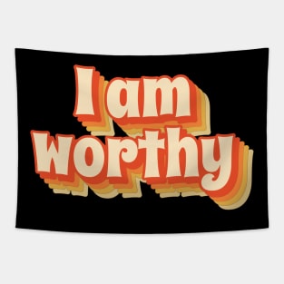 I Am Worthy - Cool retro style Tapestry