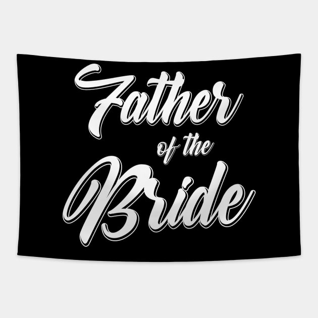 Father of the Bride Wedding Reception Party Gift For Dad Tapestry by PugSwagClothing