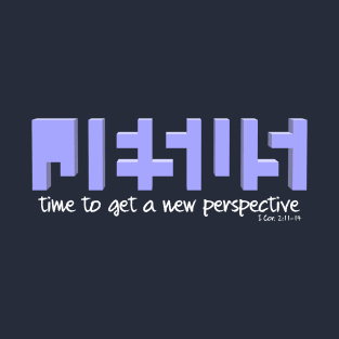 New Perspective T-Shirt