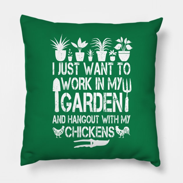 Funny Gardener Quote Love of Chickens and Gardens Pillow by MetalHoneyDesigns