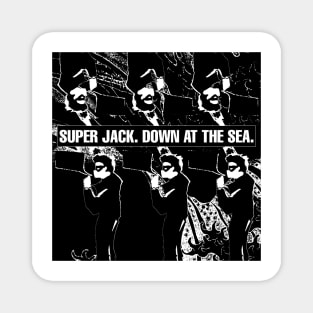 Down At The Sea (Super Jack) Magnet