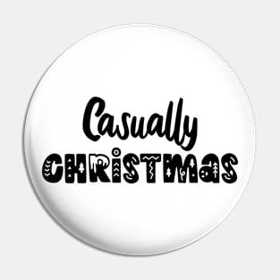 Casually Christmas Pin