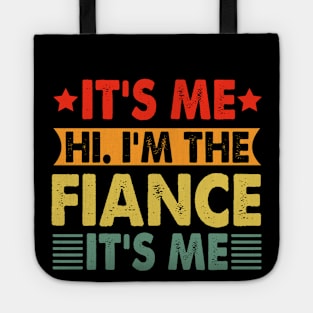 Funny Newly Engaged Fiancee For Engaged Women Tote