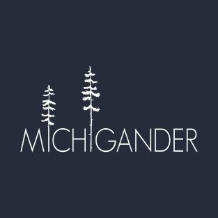 Proud Michigander, Michigan Up North Pine Trees T-Shirt