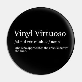 Vinyl Virtuoso - The Connoisseur's of Crackle Pin