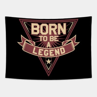 Born to be a legend Tapestry