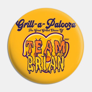 Team Brian - Grill-a-Palooza 2021 Pin