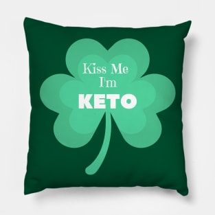 Kiss Me I'm Keto Funny St. Patrick's Day T-Shirt Pillow