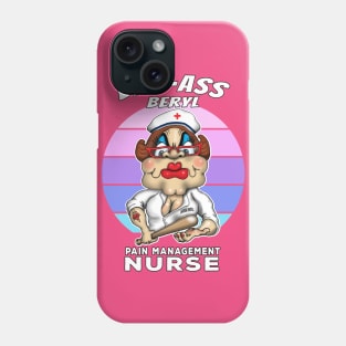 Pain Management Nurse Funny Nursing Design Phone Case