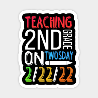 Humorous Teachers Of Twosday Saying Magnet