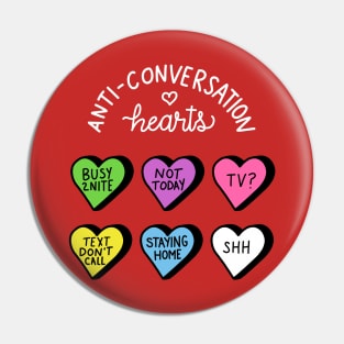 Anti-Conversation Hearts Pin