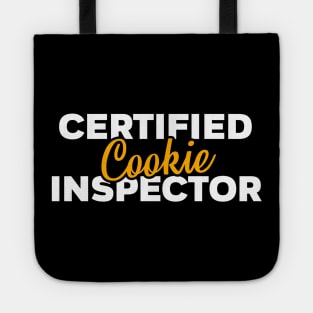 Certified Cookie Inspector Tote