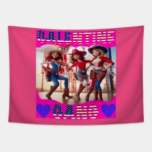 Galentines gang rodeo party Tapestry