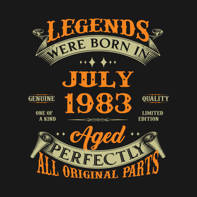 Legend Were Born In July 1983 40 Years Old 40th Birthday Gift by Kontjo