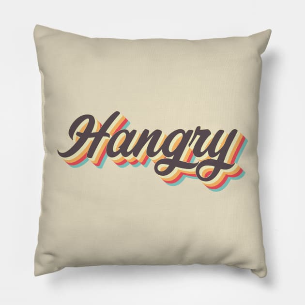 Hangry Pillow by n23tees