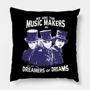 We are the music makers wonka 2023 Pillow