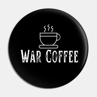 War Coffee Peace for Ukraine Pin