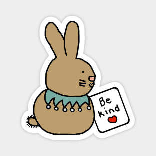 Bunny Rabbit Kindness says Be Kind Magnet