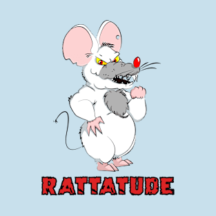 Rattatude T-Shirt