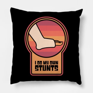 Stunts - Funny Broken Foot Or Toe Gift Pillow