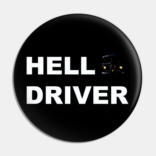 Hell Driver Pin by IconsPopArt