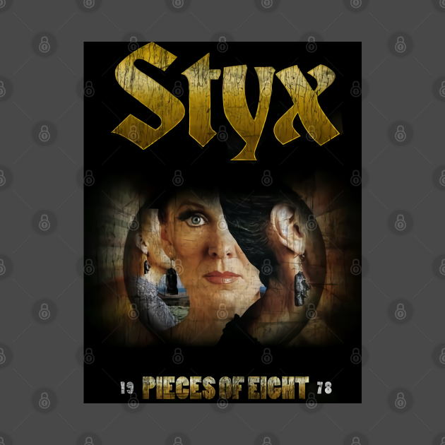 styx pieces of eight styx pieces of eight