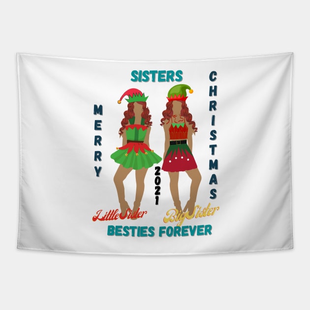 Big sister, little sister, Merry Christmas, Christmas shirt elf, Christmas gifts for women, Christmas gifts Tapestry by BeatyinChaos