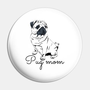 Pug Mom Pin