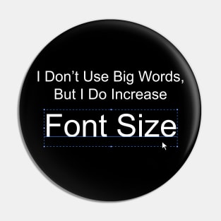 Font Size Pin