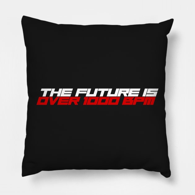 The Future is Over 1000 BPM Pillow by MOULE