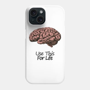 For Life Phone Case