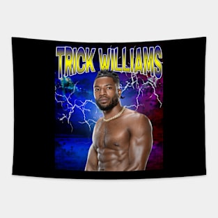 TRICK WILLIAMS Tapestry