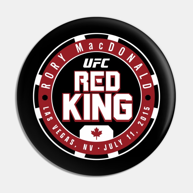 Red King Rory MacDonald Pin by cagerepubliq