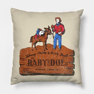 Baby Doe Mining Company Pillow