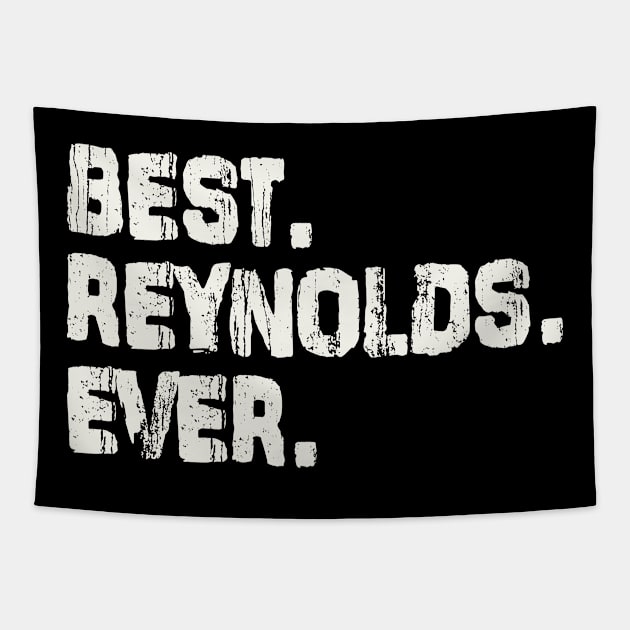 Reynolds, Best Name Ever, Name , Birthday, Middle name, FamilyReynolds Middle Name Tapestry by Jameevent