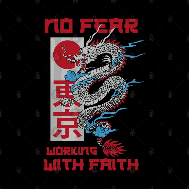 Bushido No Fear Working With Faith by TeeGo